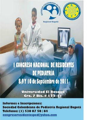 Primer Congreso Nacional de Residentes de Pediatría del 8 al 10 de Septiembre de 2011