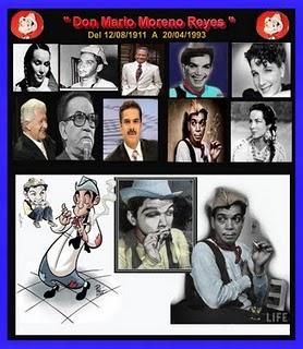 “Don Mario Moreno Reyes” “Cantinflas”