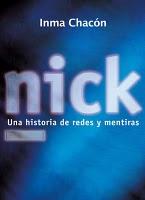 NICK. UNA HISTORIA DE REDES Y MENTIRAS de Inma Chacón
