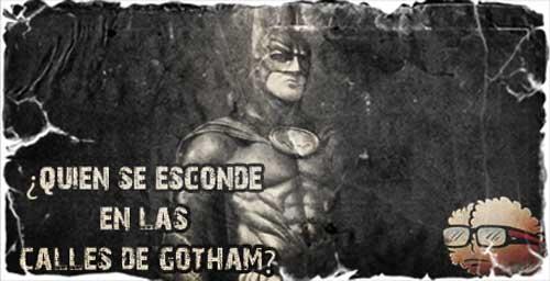 batman gotham ¿Quién se esconde en las calles de Gotham?