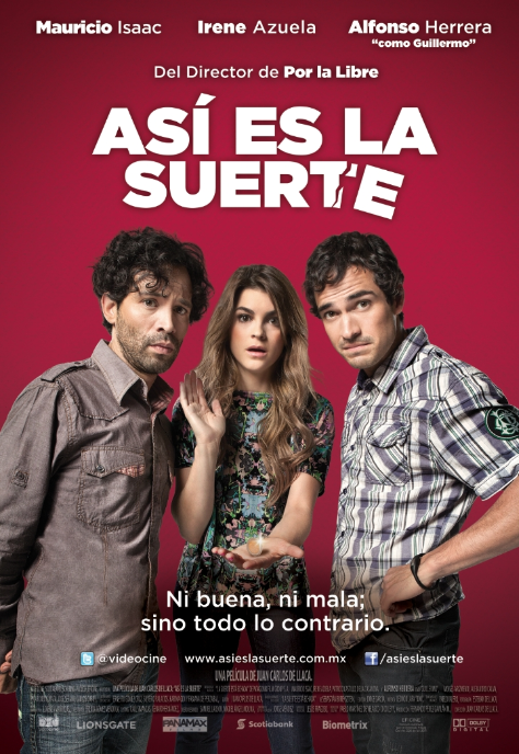Mañana estreno de “ASÍ ES LA SUERTE” una película de Juan Carlos de Llaca