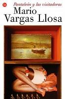 Pantaleón y las Visitadoras - de Mario Vargas Llosa Pantaleón y las Visitadoras - de Mario Vargas Llosa