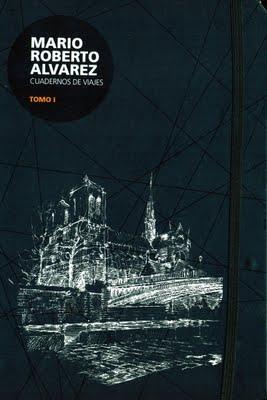 Cuadernos de Viaje: Mario Roberto Alvarez