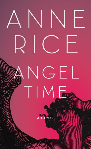 La hora del ángel, de Anne Rice