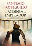 'Los asesinos del emperador' -Santiago Posteguillo