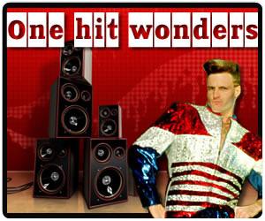 Canciones encadenadas XXI: One Hit Wonders