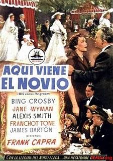 AQUÍ VIENE EL NOVIO (“Here Comes The Groom”, EE.UU., 1951)
