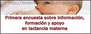 Primera encuesta de Lactandoamando sobre información, formación y apoyo en lactancia materna. Primera encuesta de Lactandoamando sobre información, formación y apoyo en lactancia materna.