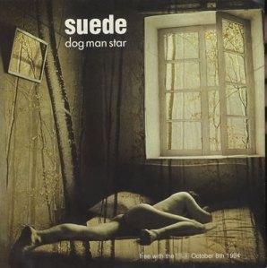 Impepinables: Suede – Dog Man Star