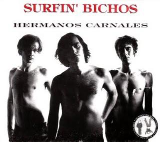 SURFIN' BICHOS / HERMANOS CARNALES (2CD REEDICIÓN 2006)