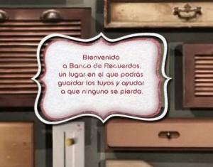 Banco de Recuerdos … Banco de Recuerdos …