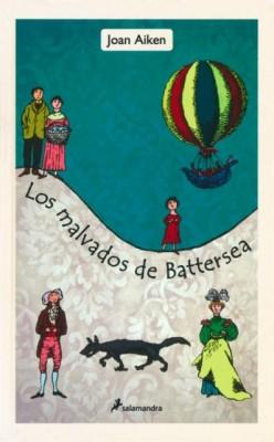 Los malvados de Battersea, de Joan Aiken Los malvados de Battersea, de Joan Aiken
