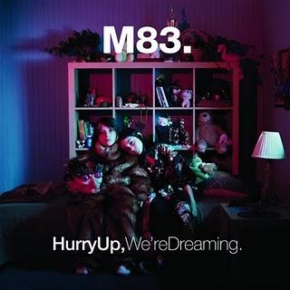 M83 - Hurry Up!, We're Dreaming