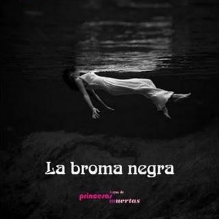 La Broma Negra - Joyas De Princesas Muertas (2010) La Broma Negra - Joyas De Princesas Muertas (2010)