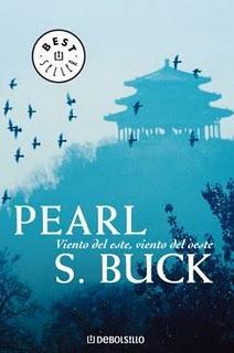 Viento del Este, Viento del Oeste... Una Novela de Pearl S. Buck