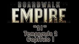 “Boardwalk Empire”: “21”, Premiere y Mayoría de Edad “Boardwalk Empire”: “21”, Premiere y Mayoría de Edad