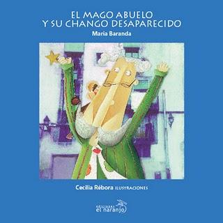 El mago abuelo y su chango desaparecido, María Baranda/Cecilia Rébora