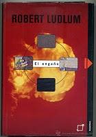 El Engaño - de Robert Ludlum El Engaño - de Robert Ludlum