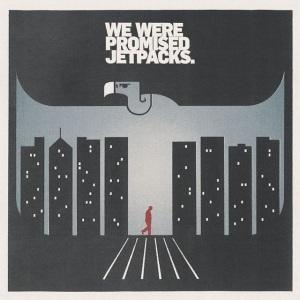 we were promised jetpacks in the pit of the stomach We Were Promised Jetpacks – In the Pit of the Stomach
