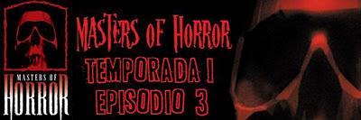 El Baile de los Muertos (Tobe Hooper) [Masters of Horror, temporada 1, episodio 3]