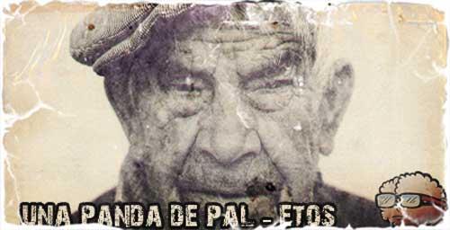 paletos paletos Una panda de PAL etos