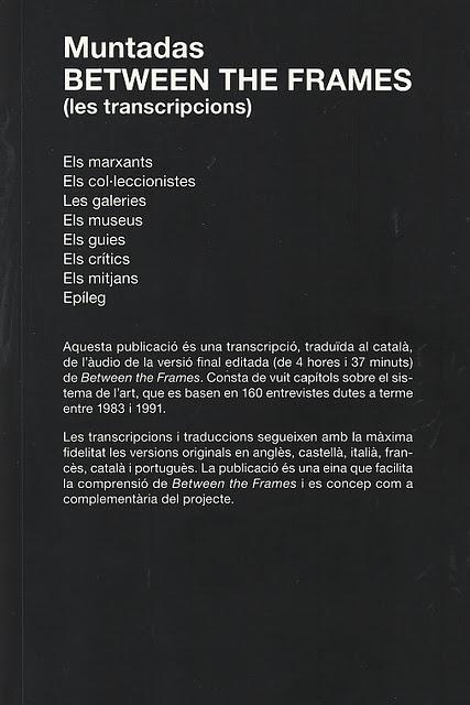 Muntadas: Between the frames (Les transcripcions) Muntadas: Between the frames (Les transcripcions)