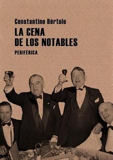 La cena de los notables, de Constantino Bértolo La cena de los notables, de Constantino Bértolo