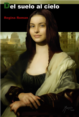 ¿Queréis acudir a las presentaciones de Regina Roman y su novela Del suelo al cielo? ¿Queréis acudir a las presentaciones de Regina Roman y su novela Del suelo al cielo?