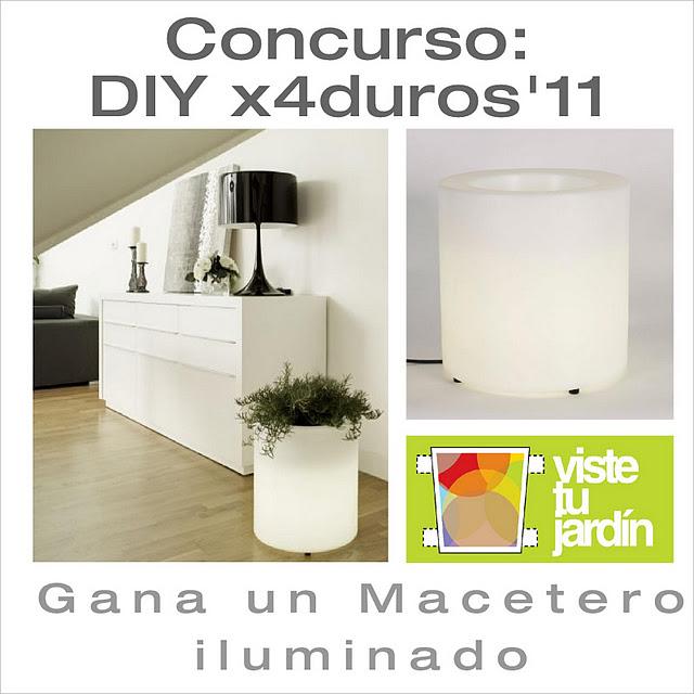 Concurso DIY x4duros'11: Gana un Macetero iluminado de diseño Concurso DIY x4duros'11: Gana un Macetero iluminado de diseño