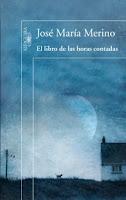 Alfaguara publica 'El libro de las horas contadas' de José María Merino