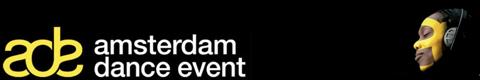 AMSTERDAM DANCE EVENT 2011 AMSTERDAM DANCE EVENT 2011
