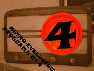 RETRO-EVOLUCION - PROGRAMA Nº 4 RETRO-EVOLUCION - PROGRAMA Nº 4