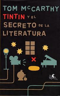 Tintín y el secreto de la literatura, de Tom McCarthy