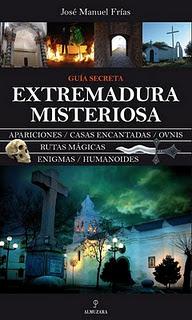 «Extremadura misteriosa»
