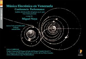 Conferencia Noya Miguel Noya ofrece Conferencia sobre la Música Electrónica en Venezuela