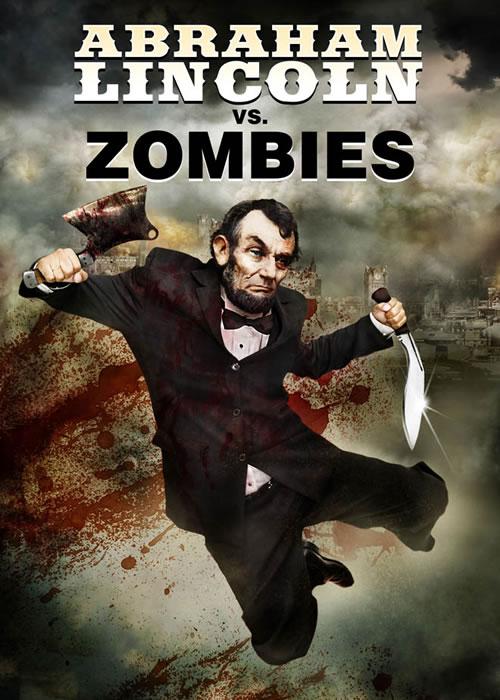 Ya viene...Abraham Lincoln VS. los Zombies. El verdadero apocalipsis