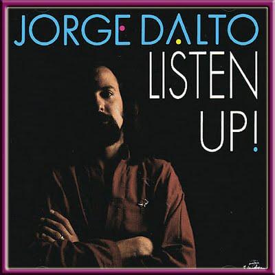 Listen Up (1978). El segundo trabajo del gran pianista y teclista Jorge Dalto. Listen Up (1978). El segundo trabajo del gran pianista y teclista Jorge Dalto.