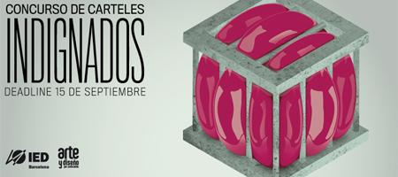Concurso de Carteles - INDIGNADOS - Concurso de Carteles - INDIGNADOS -