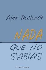 'Nada que no sabías', de Alex Declercq 'Nada que no sabías', de Alex Declercq