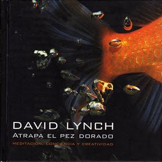 Atrapa el pez dorado, de David Lynch