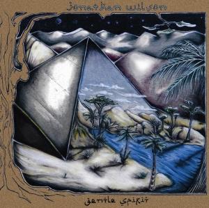 Jonathan Wilson – Gentle Spirit
