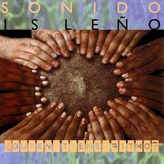 Sonido Isleño – Quien Tiene Ritmo