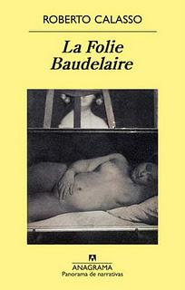 La Folie Baudelaire, de Roberto Calasso