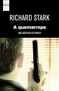 A quemarropa, de Richard Stark