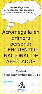 I ENCUENTRO NACIONAL DE AFECTADOS POR ACROMEGALIA. Acromegalia en primera persona.‏