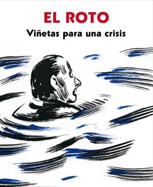 Viñetas para una crisis, de El Roto