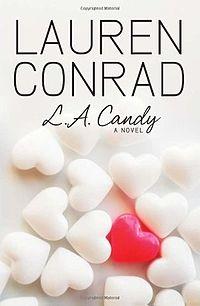 Reseña: L.A Candy de Lauren Conrad Reseña: L.A Candy de Lauren Conrad