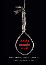 ¿Qué estas leyendo? Adiós mundo Cruel ¿Qué estas leyendo? Adiós mundo Cruel