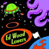 ED WOOD LOVERS / TAN HELADO+DEMO 1 Y 2 ED WOOD LOVERS / TAN HELADO+DEMO 1 Y 2