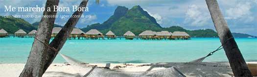 Me marcho a Bora Bora